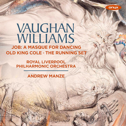 Royal Liverpool Philharmonic Orchestra, Andrew Manze, Ralph Vaughan Williams - Vaughan Williams: Job - A Masque for Dancing