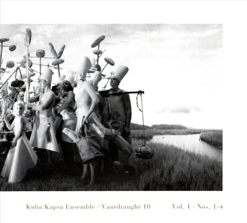 Kuba Kapsa Ensemble - Vantdraught 10 Vol. 1 • Nos. 1-4