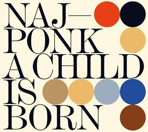 Najponk - A Child Is Born