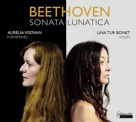 Beethoven - Aurelia Visovan, Lina Tur Bonet - Sonata Lunatica