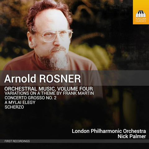 Arnold Rosner - London Philharmonic Orchestra, Nick Palmer - Orchestral Music, Volume Four