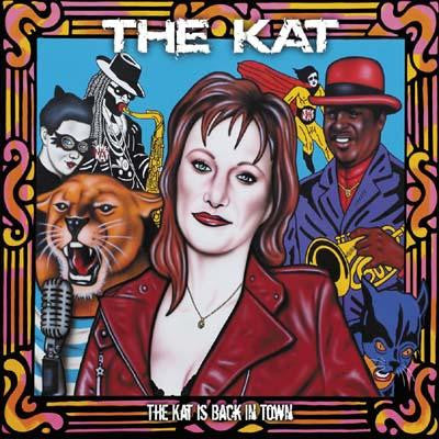 The Kat - The Kat Is Back In Town