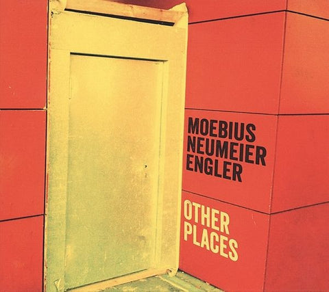 Moebius, Neumeier, Engler - Other Places