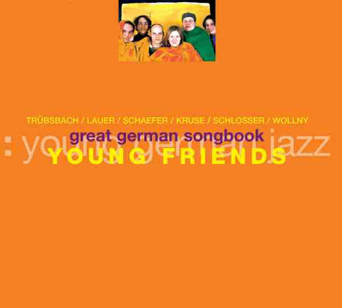 Young Friends - Great German Songbook
