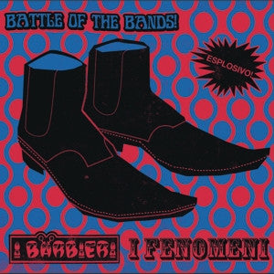 I Barbieri / I Fenomeni - Battle Of The Bands!