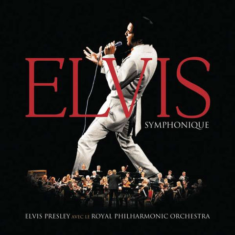Elvis Presley Avec Le Royal Philharmonic Orchestra - Elvis Symphonique
