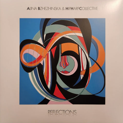 Alina Bzhezhinska & HipHarpCollective - Reflections