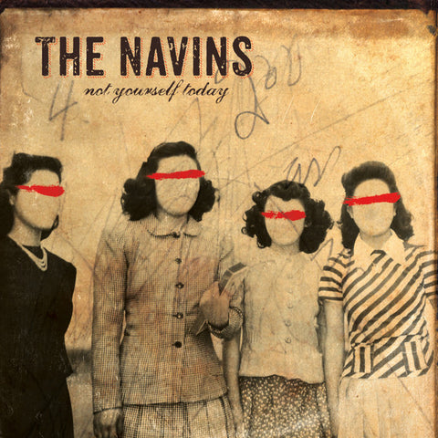 The Navins - Not Yourself Today