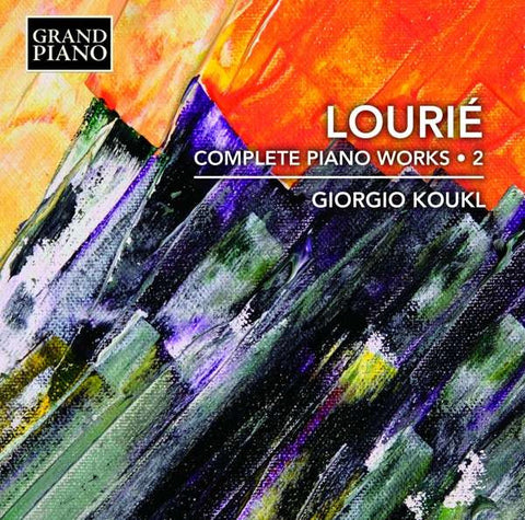 Lourié, Giorgio Koukl - Complete Piano Works • 2