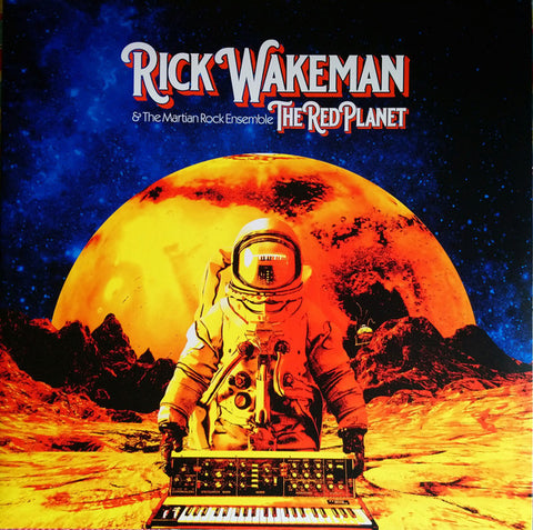 Rick Wakeman & The Martian Rock Ensemble - The Red Planet