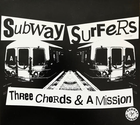 The Subway Surfers - Three Chords & A Mission