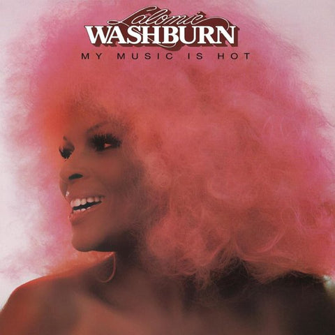LaLomie Washburn - My Music Is Hot