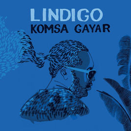 Lindigo - Komsa Gayar