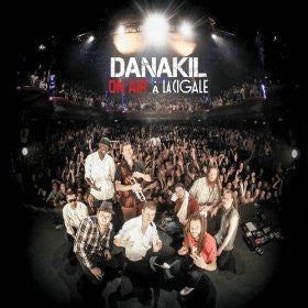Danakil - On Air à la Cigale