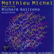Matthieu Michel Featuring Richard Galliano, - Estate