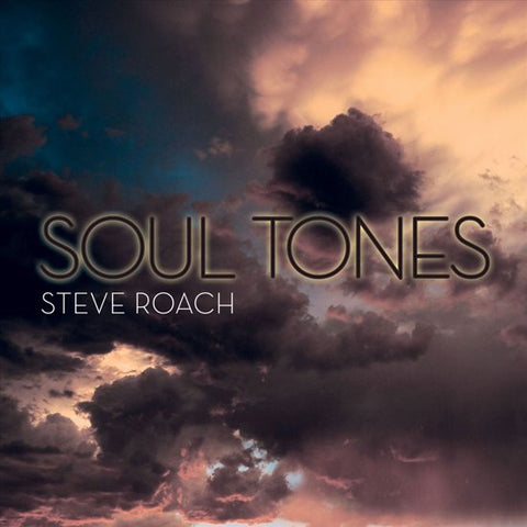 Steve Roach - Soul Tones