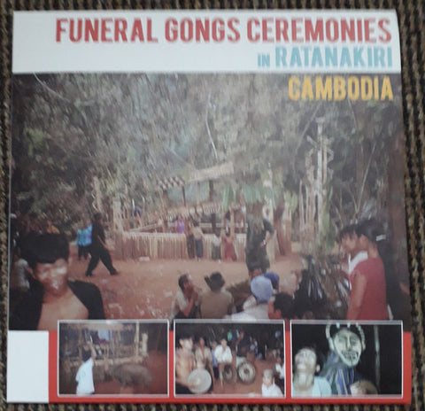 No Artist - Funeral Gongs Ceremonies In Ratanakiri Cambodia
