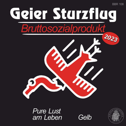 Geier Sturzflug - Bruttosozialprodukt 2023