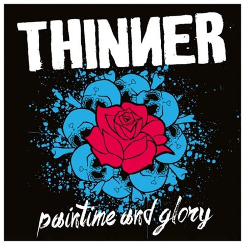 Thinner - Paintime And Glory