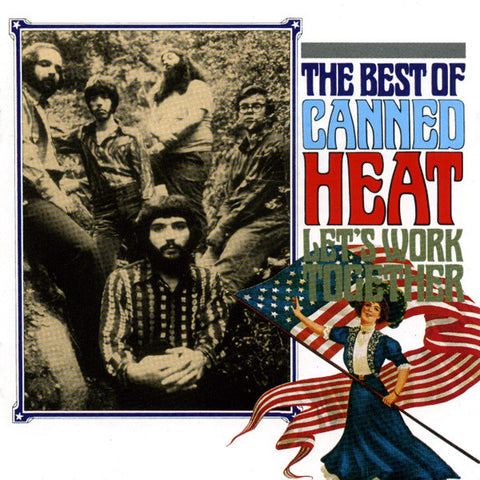 Canned Heat - Let's Work Together (The Best Of Canned Heat)
