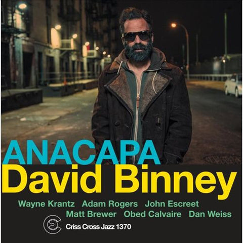 David Binney, - Anacapa