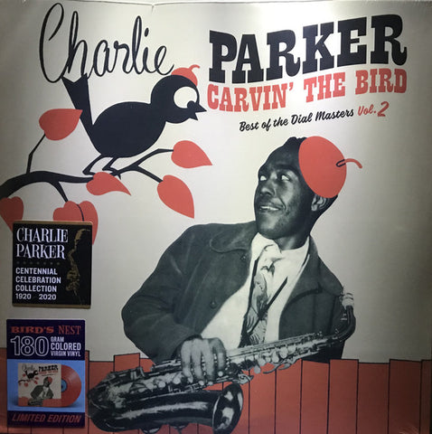 Charlie Parker - Carvin' The Bird, Best Of The Dial Masters Vol. 2