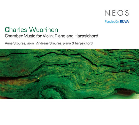 Charles Wuorinen - Anna Skouras, Andreas Skouras - Chamber Music For Violin, Piano And Harpsichord