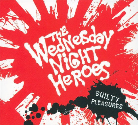 The Wednesday Night Heroes - Guilty Pleasures