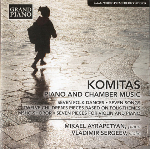 Komitas – Mikael Ayrapetyan, Vladimir Sergeev - Piano And Chamber Music