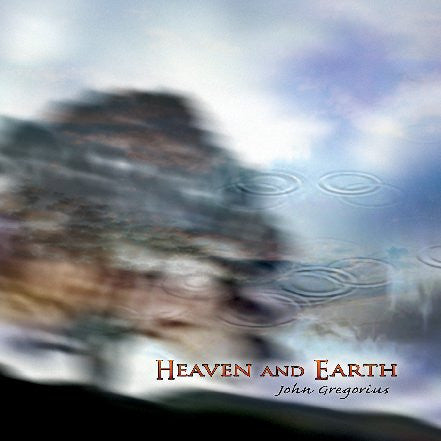 John Gregorius - Heaven And Earth