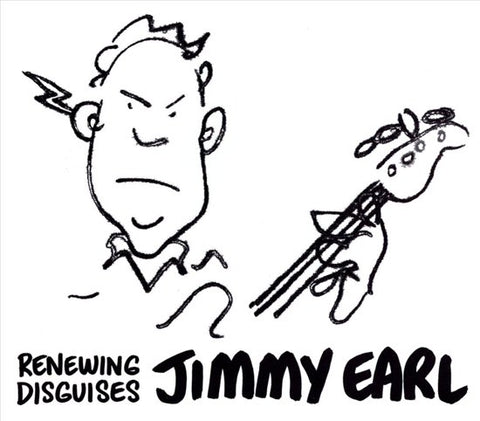 Jimmy Earl - Renewing Disguises