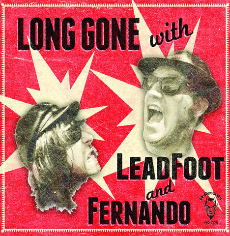 Leadfoot & Fernando - Long Gone With