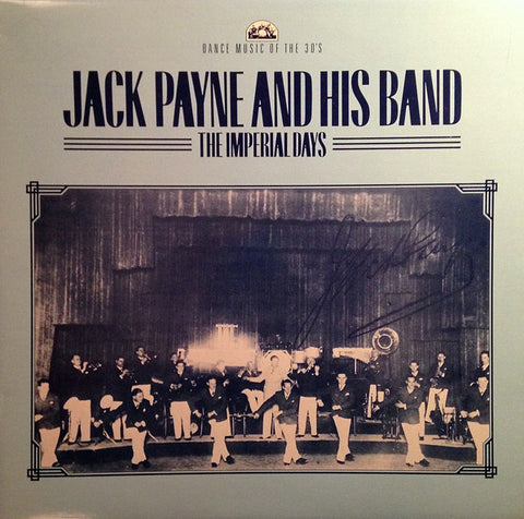 Jack Payne And His Band - The Imperial Days