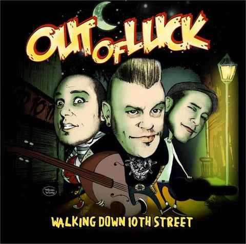 Out Of Luck - Walking Down 10th Street