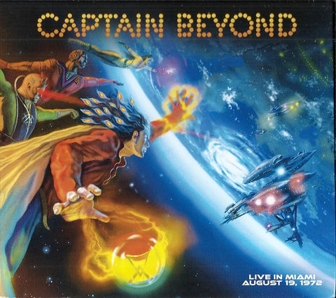 Captain Beyond - Live In Miami August 19, 1972