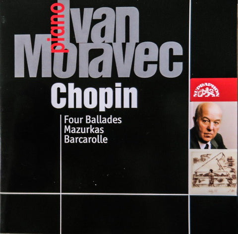 Chopin, Ivan Moravec - Four Ballades • Mazurkas • Barcarolle