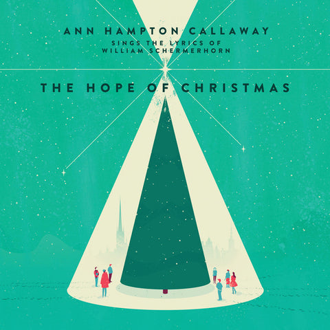 Ann Hampton Callaway - The Hope Of Christmas
