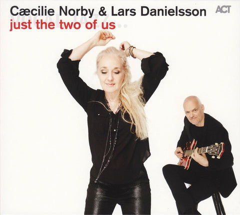 Cæcilie Norby & Lars Danielsson - Just The Two Of Us