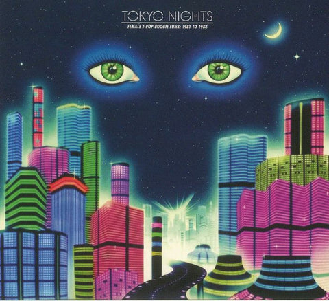 Various - Tokyo Nights (Female J-Pop Boogie Funk: 1981 To 1988)