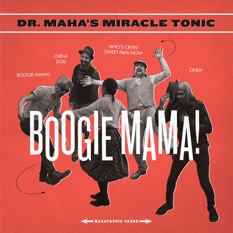 Dr. Maha's Miracle Tonic - Boogie Mama!