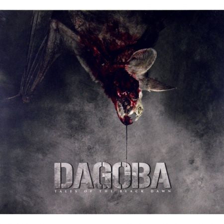 Dagoba - Tales Of The Black Dawn