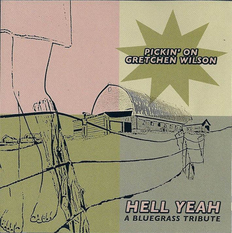 Various - Pickin' On Gretchen Wilson- Hell Yeah A Bluegrass Tribute
