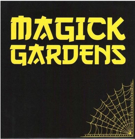 Magick Gardens - Everyday b/w Don’t Let the Bastards Grind You Down