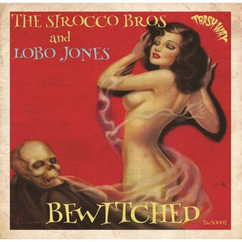 The Sirocco Bros And Lobo Jones - Bewitched