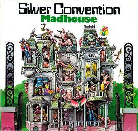 Silver Convention - Madhouse