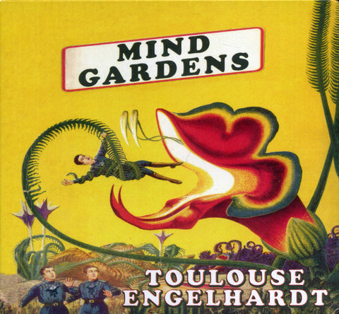 Toulouse Engelhardt - Mind Gardens