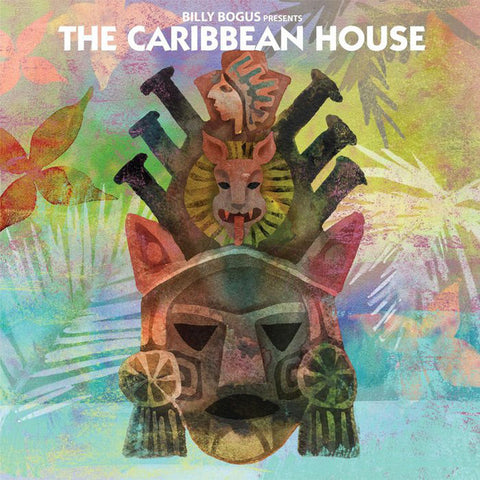 The Caribbean House - Billy Bogus Presents The Caribbean House