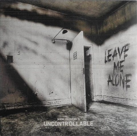 Nick Oliveri's Uncontrollable - Leave Me Alone