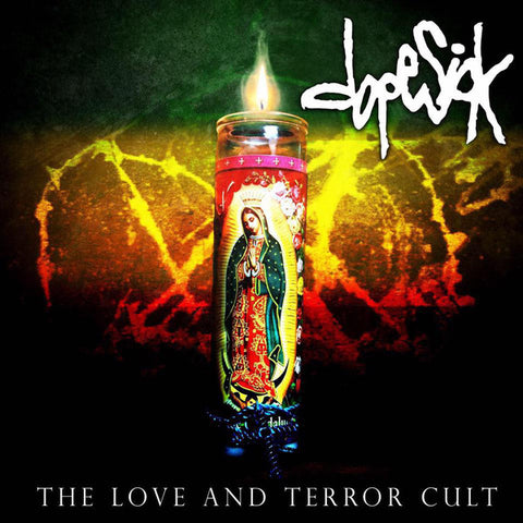 Dopesick - The Love And Terror Cult