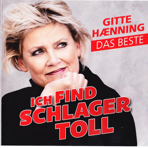 Gitte Hænning - Ich Find Schlager Toll - Das Beste